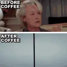 Before and After Coffee Meryl Streep