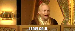 Monty Python's Holy Grail I Love Gold