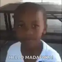 Hello Madafaka Kid