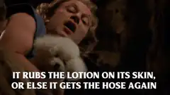 Lotion on its skin meme