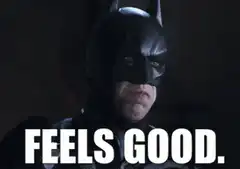 Batman Feels Good