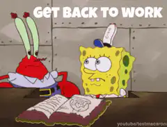 SpongeBob Get Back to Work
