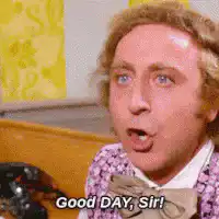 Gene Wilder as Willy Wonka Good Day Sir