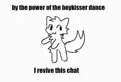 boykisser dance revive chat