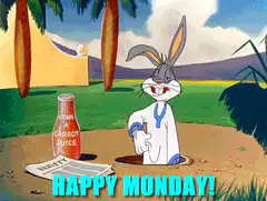 Bugs Bunny Happy Monday