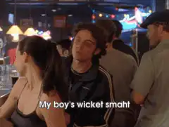 My boy's wicket smaht