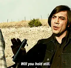 Will you hold still