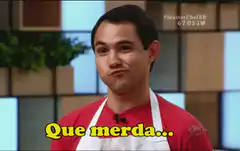 Man in apron says Que merda