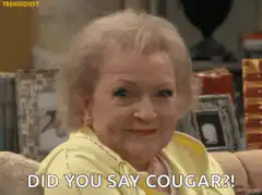 Betty White Did You Say Cougar