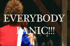 Everybody Panic!!!