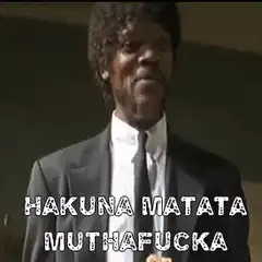 Jules Winnfield Hakuna Matata Muthafucka