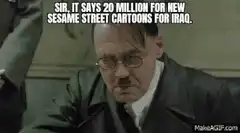 Hitler reacts to Sesame Street cartoons for Iraq