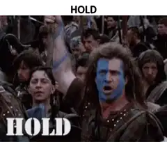 Braveheart Hold
