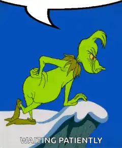 The Grinch waiting patiently