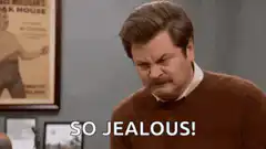 Ron Swanson So Jealous Dammit