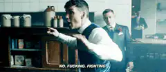 Thomas Shelby No Fighting