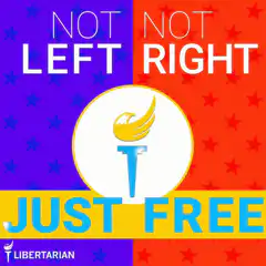 Not Left Not Right Just Free