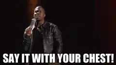 Kevin Hart Say It With Your Chest