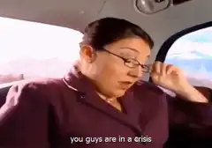 You guys are in a crisis