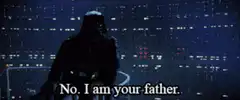 Darth Vader I am your father
