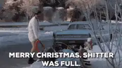 Merry Christmas Shitter Was Full