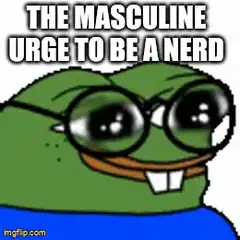 The Masculine Urge to Be a Nerd