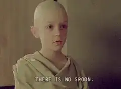 There is no spoon