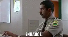 Enhance That
