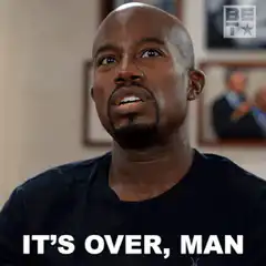 It's Over Man Reaction