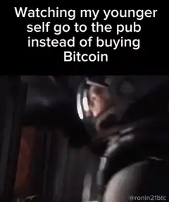 Watching my younger self go to the pub instead of buying Bitcoin