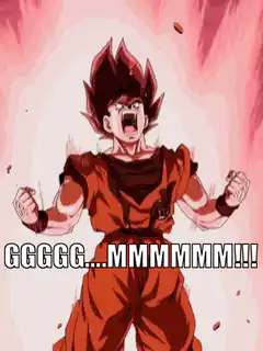 Goku screaming GGGGG MMMMM