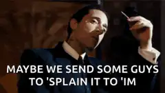 Tony Soprano Maybe We Send Some Guys