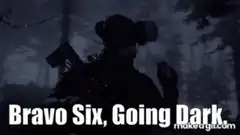 Bravo Six Going Dark