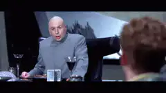 Dr. Evil Don't Get It Do Ya