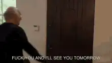 Old man slams door saying fuck you