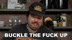 Danny McBride Buckle The Fuck Up