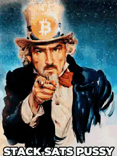 Uncle Bitcoin Stack Sats Pussy