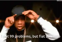 Jay-Z 99 Problems Fiat