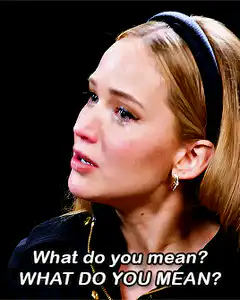 Jennifer Lawrence What Do You Mean