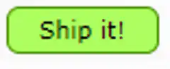 Ship it button