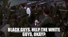 Black guys help the white guys okay
