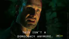 Rick Grimes This Isn't A Democracy Anymore