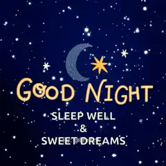 Good Night Sleep Well Sweet Dreams