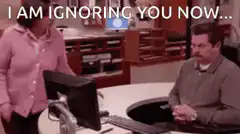 Ron Swanson I Am Ignoring You Now