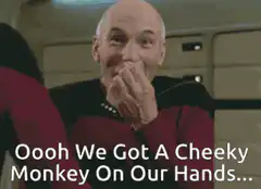 Captain Picard Cheeky Monkey