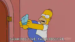 Homer Simpson thinks positive