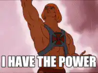 He-Man I Have The Power