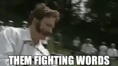 Them Fighting Words