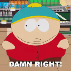 Cartman Damn Right South Park