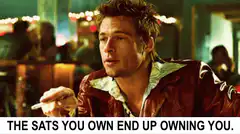 Brad Pitt The Sats You Own End Up Owning You